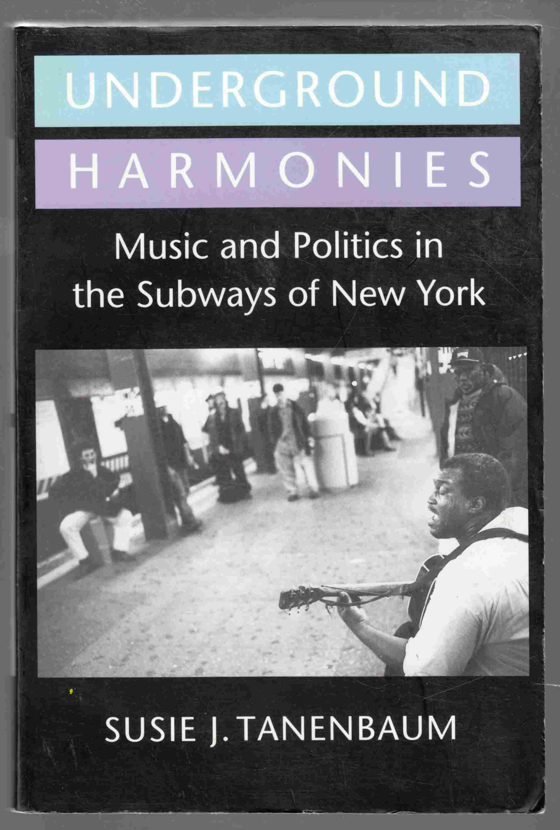 underground harmonies, one of the best busker books out there